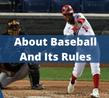 Baseball And Its Rules