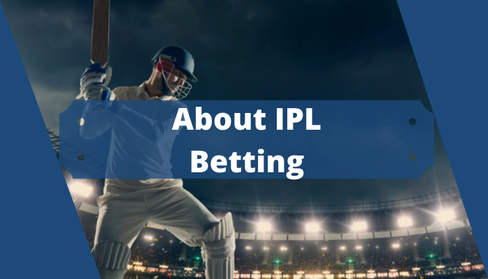 About IPL Betting