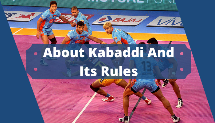 Kabaddi And Its Rules